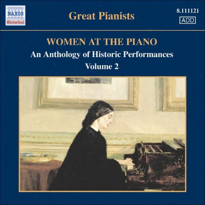 Women At The Piano - An Antjology Of Historic Performances, Vol. 2 (1926-1950)
