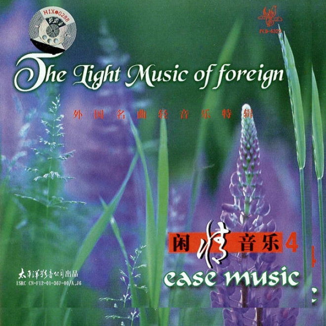 Xian Qing Yin Le   Wai Guo Ming Qu Qing Yin Le Te Ji (relax Melody 4: Famous Westeern Window Music)