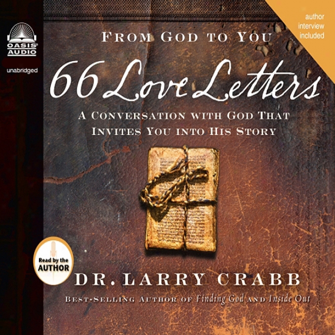 66 Love Letters: Discover The Larger Story Of The Bible, One Book At A Time (unabridged)