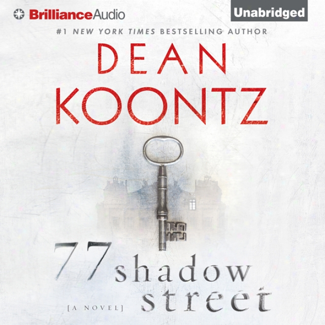 77 Shadow Street (unabridged)