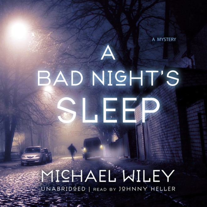 A Bad Night's Sleep: The Joseph Kozmarski Series, Book 3 (unabridged)