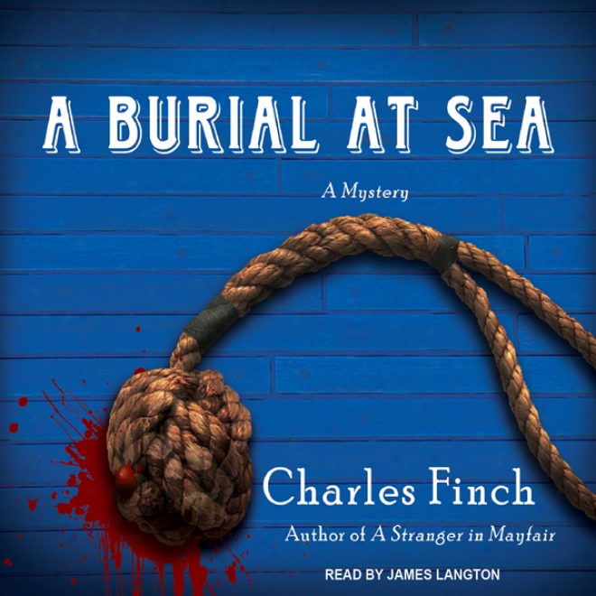 A Burial At Sea: Charles Lenox Mysteries Series #5 (unabridged)