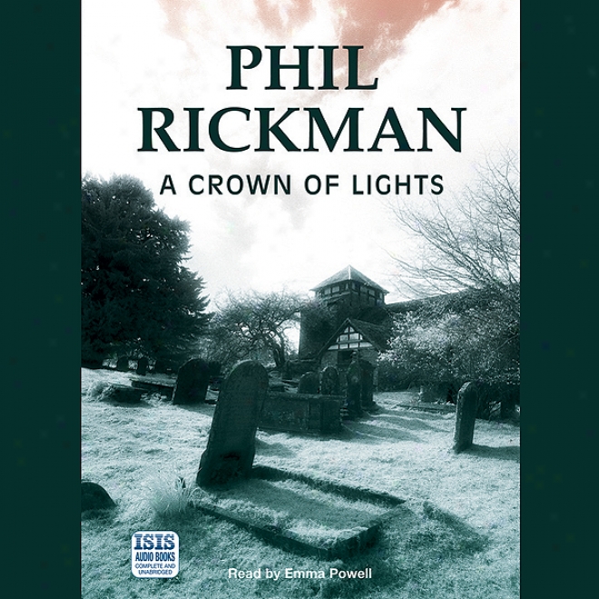 A Crown Of Lights (unabridged)