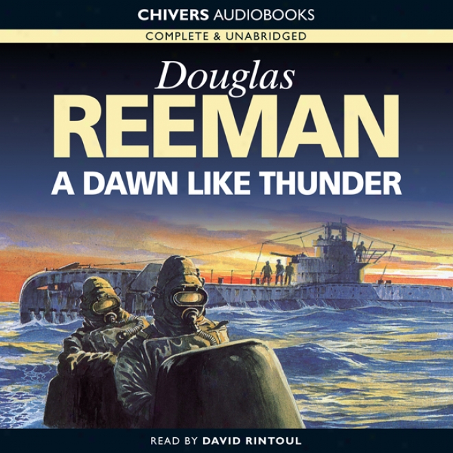 A Daybreak Like Thunder (unabridged)