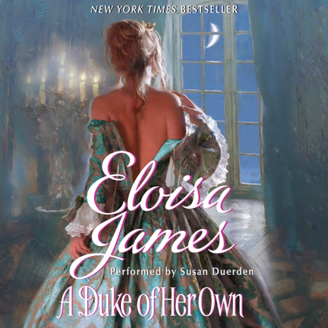 A Duke Of Her Own (unabridged)