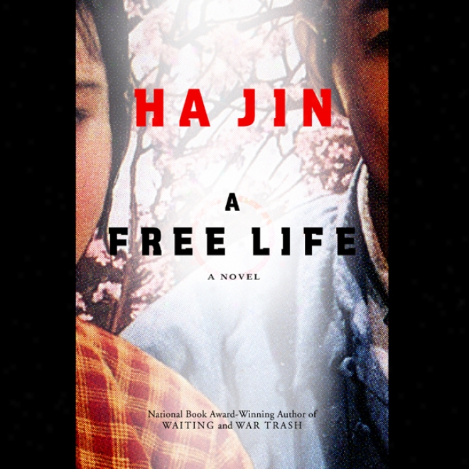 A Free Life (unabridged)