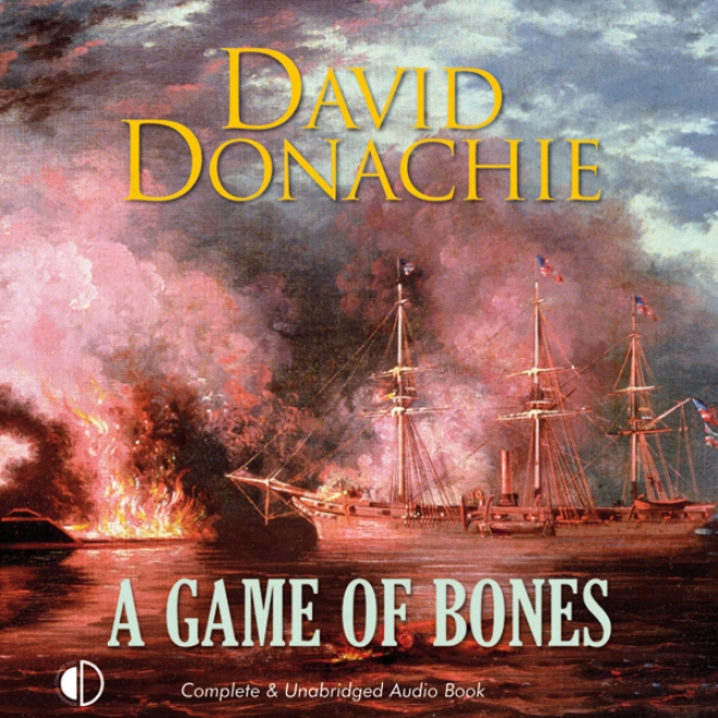 A Game Of Bones: The Privateersman Mysteries, Volume 6 (unabridged)