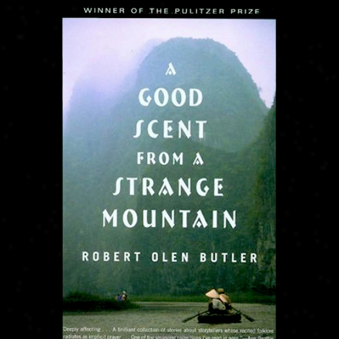 A Suitable Scent From A Strange Mountain (unabridged)