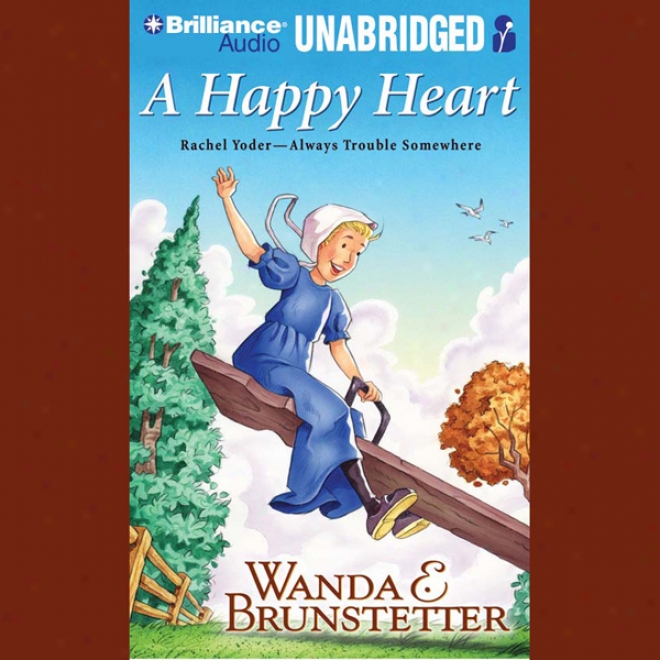 A Happy Heart: Ever Trouble Somewhere Series, Book 5 (unabridged)