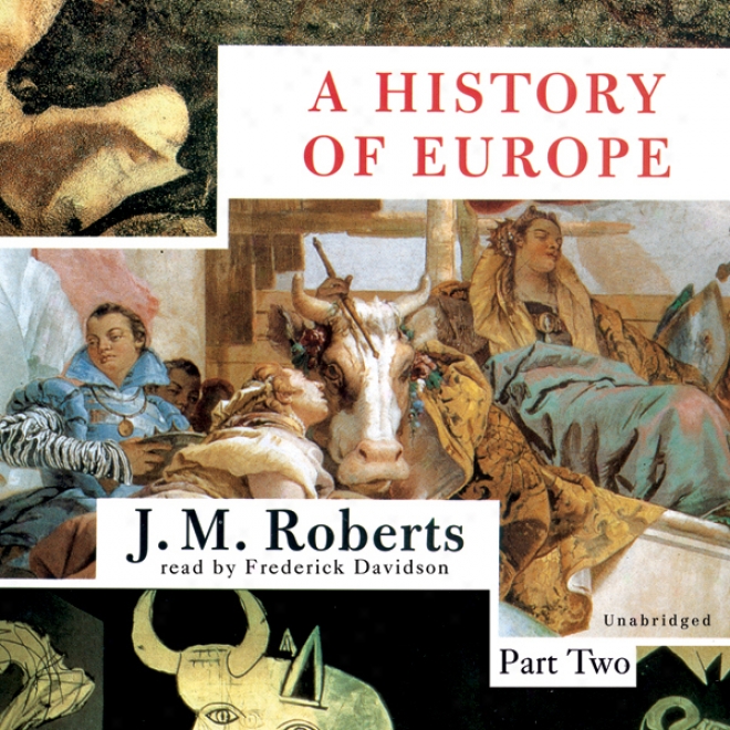 A History Of Europe (unabridged)