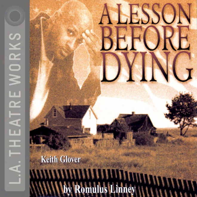 A Lesson Before Dying (dramatized)