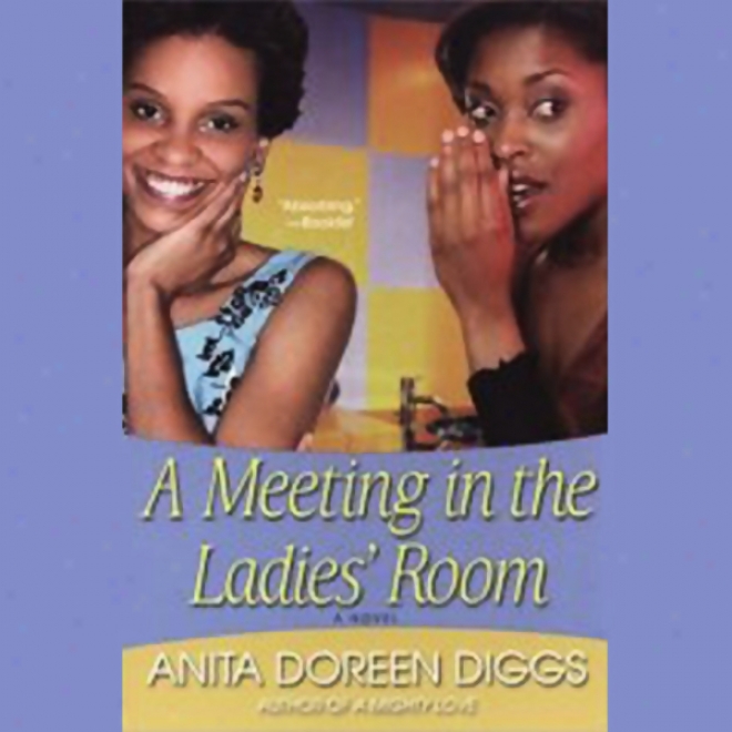 A Meeting In The Ladies' Room (uunabridged)