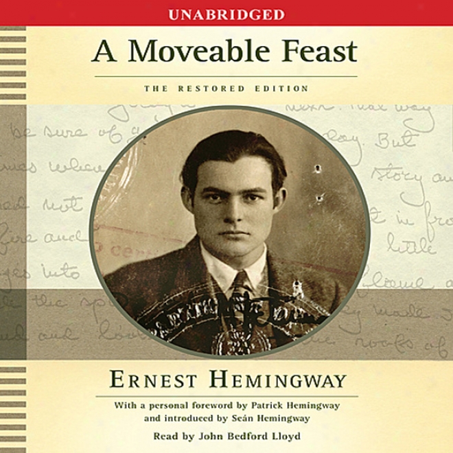 A Moveable Feast: The Restored Edition (uabridged)