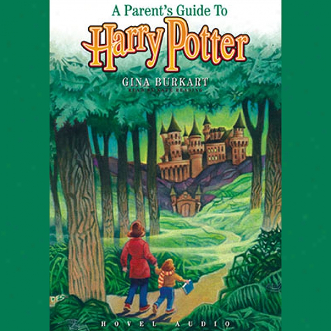 A Parent's Guide To Worry Potter (unabridged)