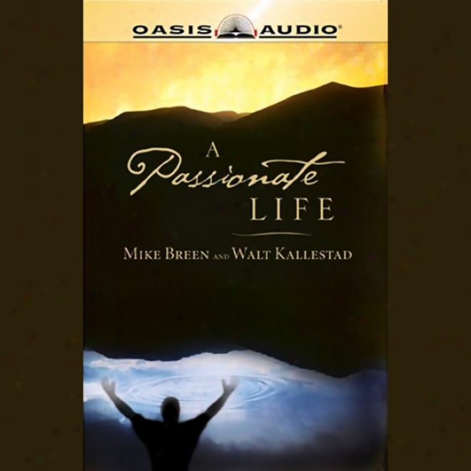 A Passionate Life