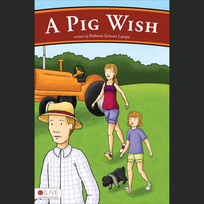 A Pig Wish (unabridged)