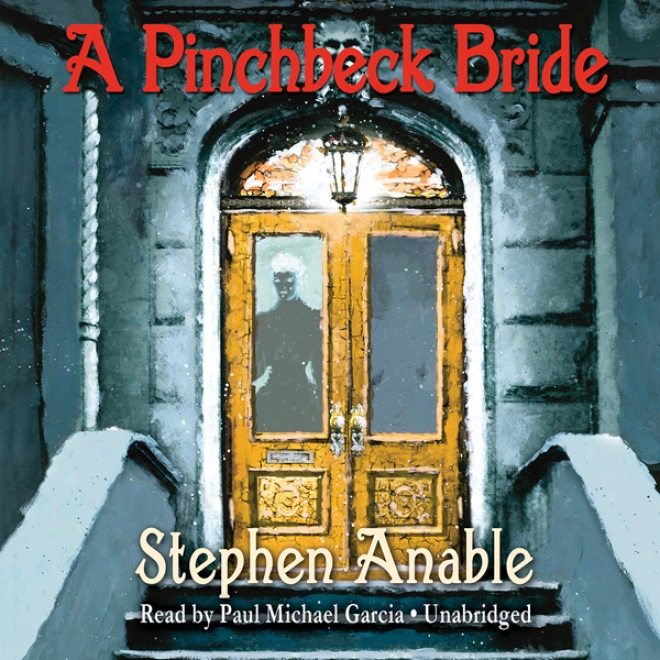 A Pinchbeck Bride: Sequel To The Fisher Boy (unabridgee)