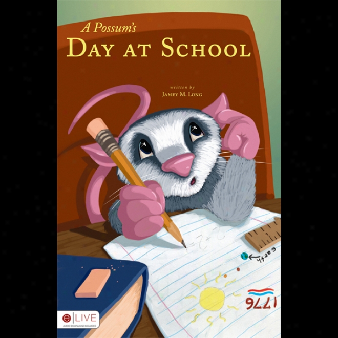 A Possum's Sunshine At School (unabridged)