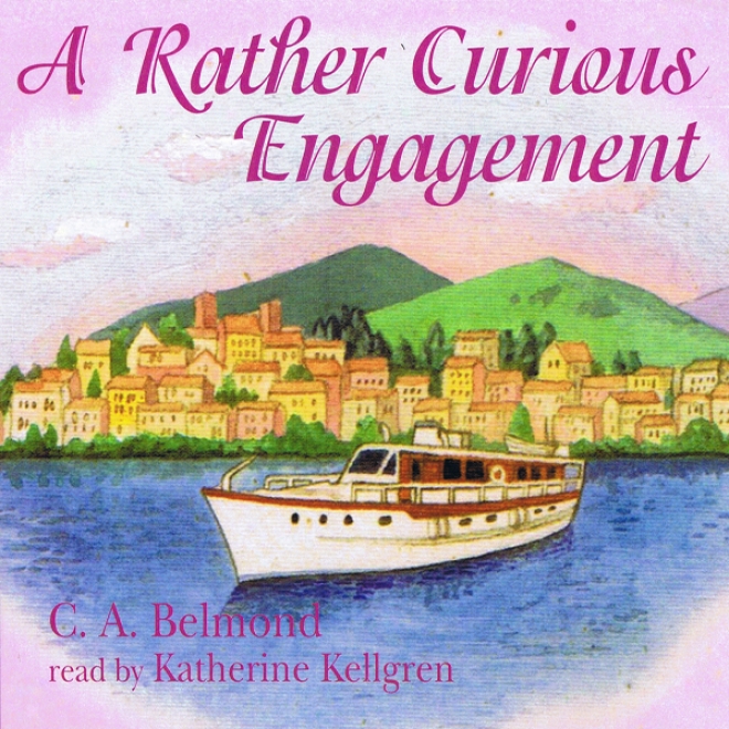 A Rather Curious Engagement (unabridged)