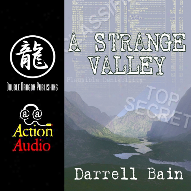 A Strange Valley (unabridged)