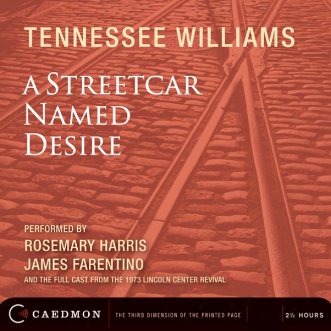 A Streetcar Named Desire (dramatized)