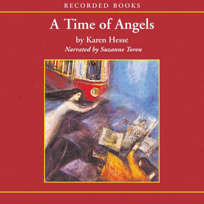 A Time Of Angels (unabridged)