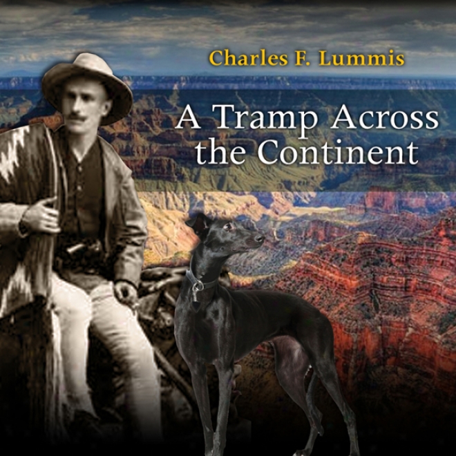 A Tramp Across The Continent (unabridged)