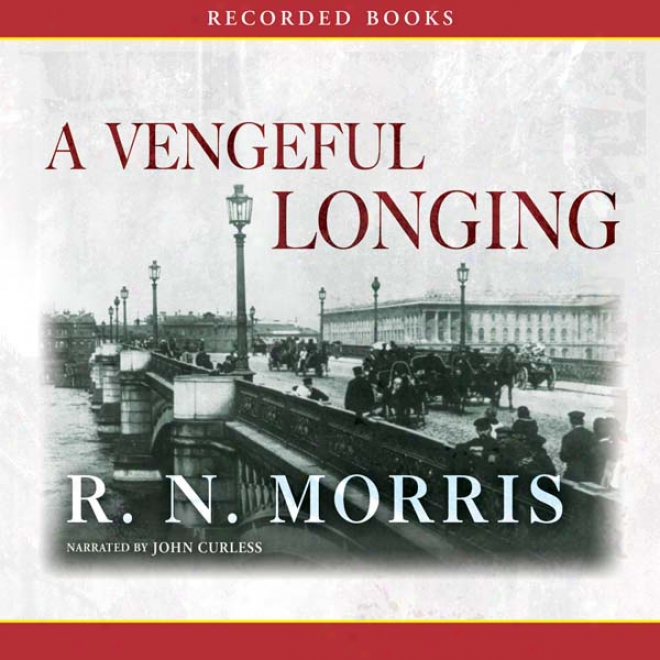 A Vengeful Longing (unabridged)