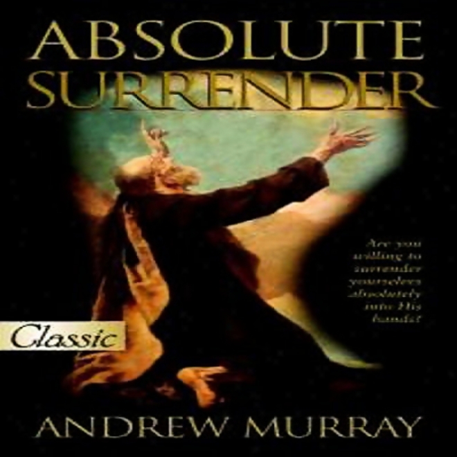 Absolute Surrender (unabridged)