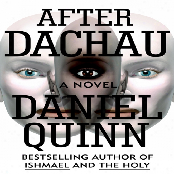 After Dachau (unabridged)