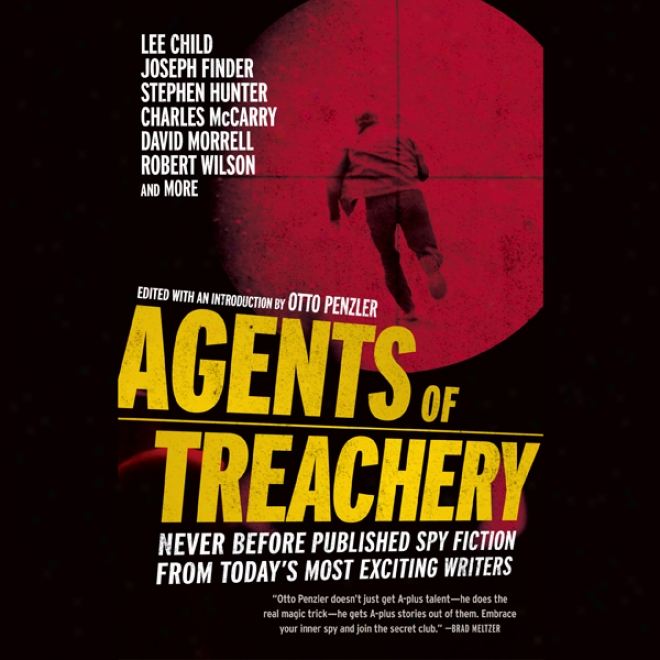 Agents Of Treacery (unabridged)