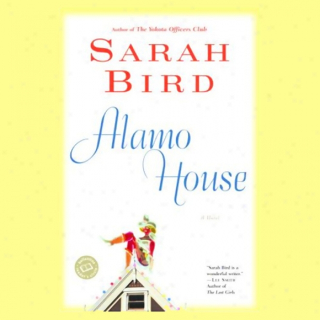 Alamo House (unabridted)