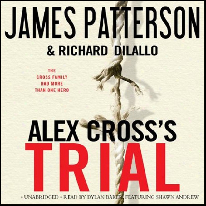 Alex Cross's Trial (unabridged)