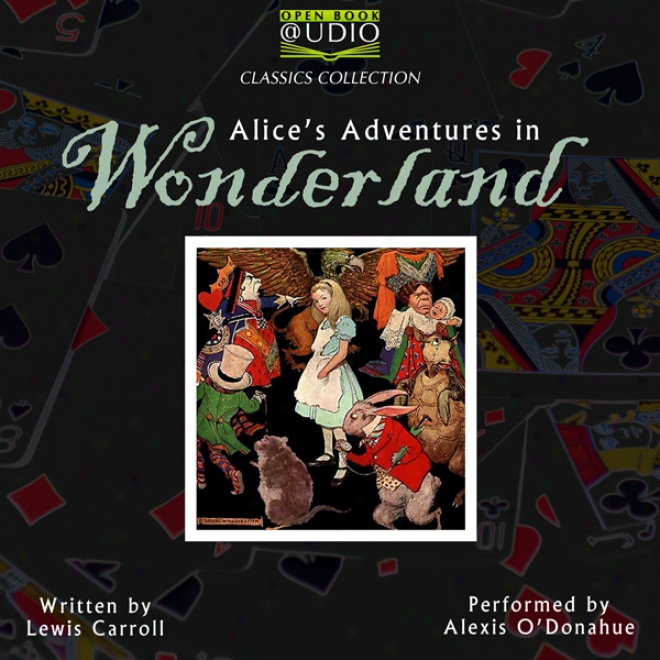Alice's Adventures In Wonderland (unabridged)