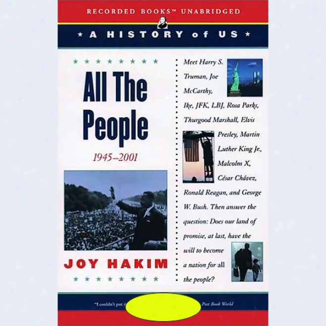 Al The People: A History Of Us, Work 10 (unabridged)