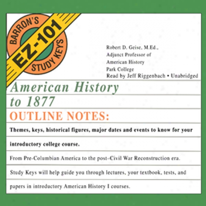 American History To 1877: Baron's Ez-101 Study Keys (unabridged)