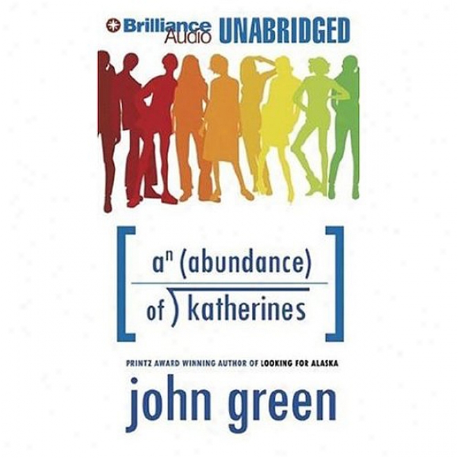 An Abundsnce Of Katherines (unabridged)