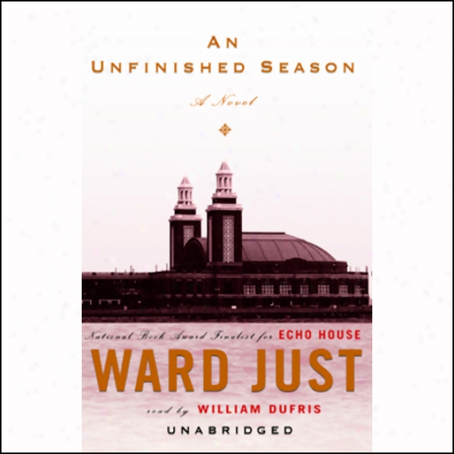 An Unfinished Season (unabridged)