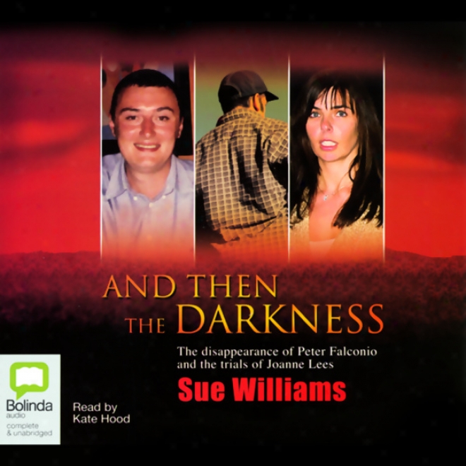 And Then The Darkness (unabridged