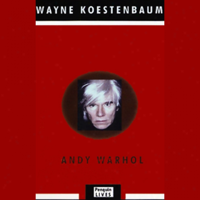 Andy Warhol (unabridged)