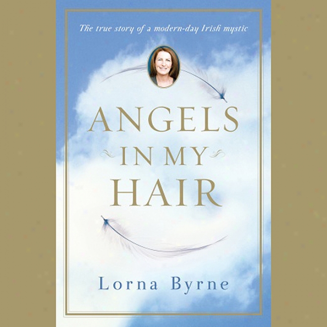 Angels In My Hair (unabridged)