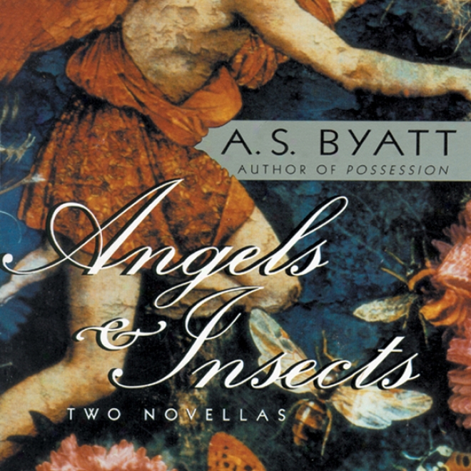 Angels & Insects (unabridged)