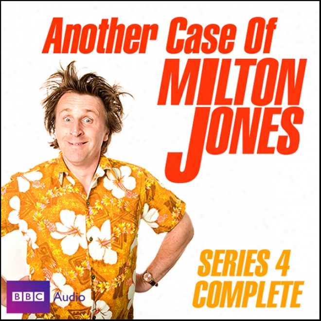 Another Circumstance Of Milton Jones: Series 4