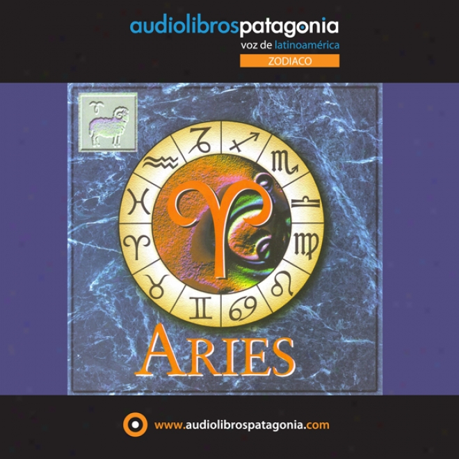 Aries: Zodiaco (unabridged)