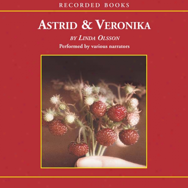 Astrid & Veronika (unabridged)