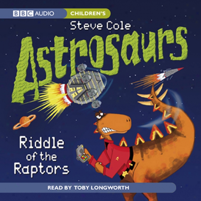 Atsrosaurs: Riddle Of The Raptors (unabridged)