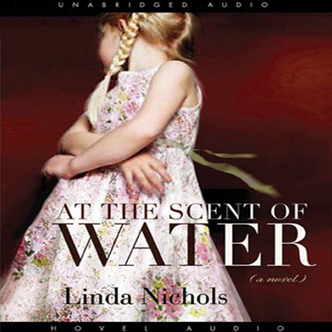 At The Scent Of Water