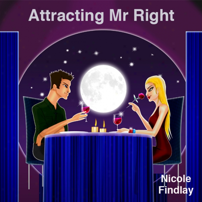 Attracting Mr Right (unabridged)