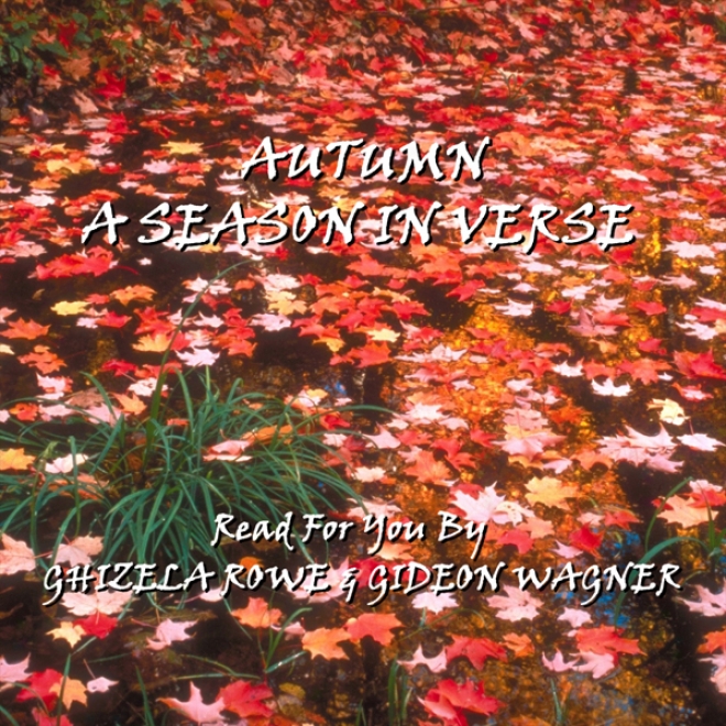 Autumn - A Seeason In Poetry (unabridged)