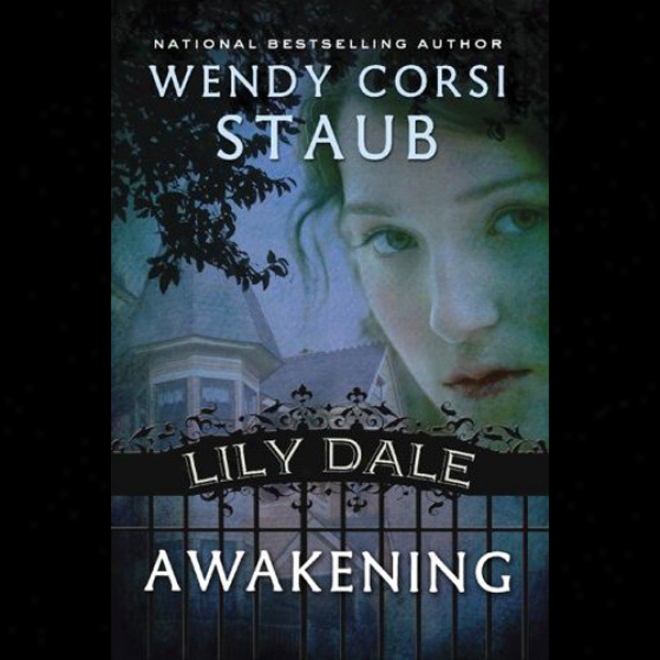 Awakening: Lily Dale (unavridged)